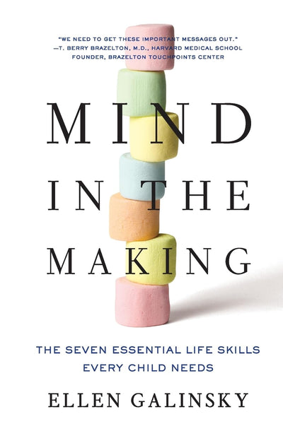 Mind In The Making by Ellen Galinsky (Author)