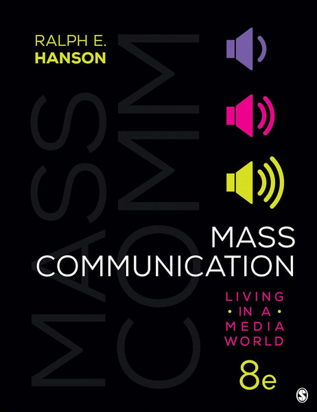 Mass Communication: Living In A Media World 8th Edition