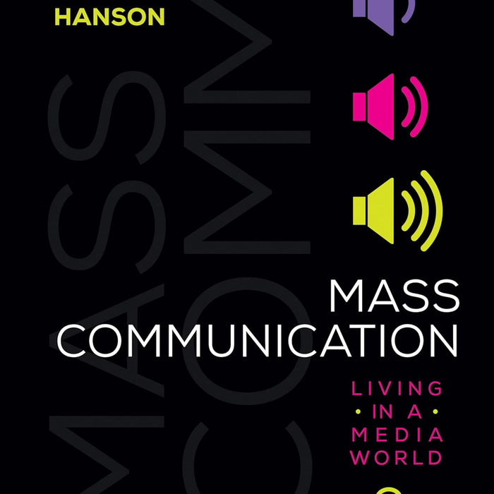 Mass Communication: Living In A Media World 8th Edition