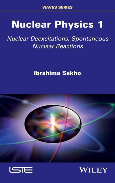 Nuclear Physics 1 By Ibrahima Sakho