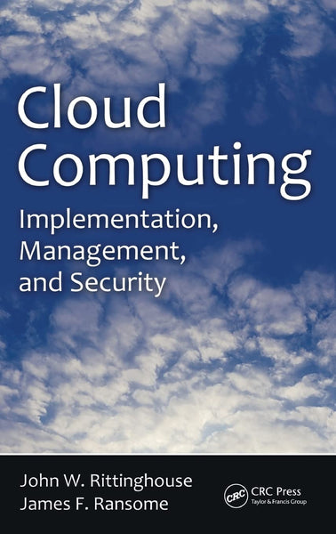 Cloud Computing Implementation Management And Security