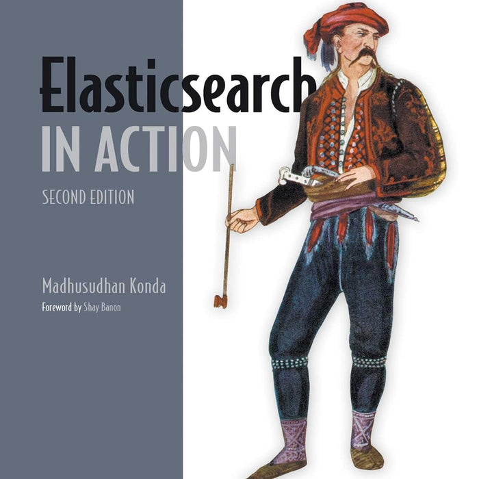 Elasticsearch In Action 2nd Edition