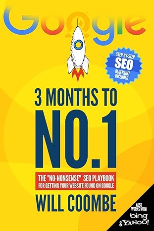 "3 Months to No.1" by Will Coombe: Your Google SEO playbook