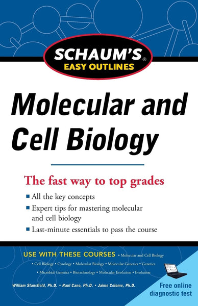 Schaum's Easy Outline Molecular and Cell Biology by William Stansfield 