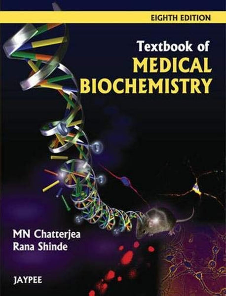 Textbook Of Medical Biochemistry 8th Edition by M N Chatterjea