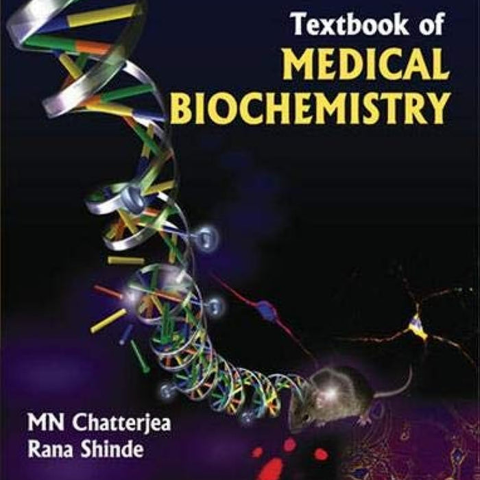 Textbook Of Medical Biochemistry 8th Edition by M N Chatterjea