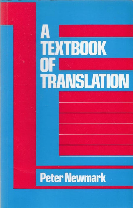 The Textbook Of Translation By Peter Newmark