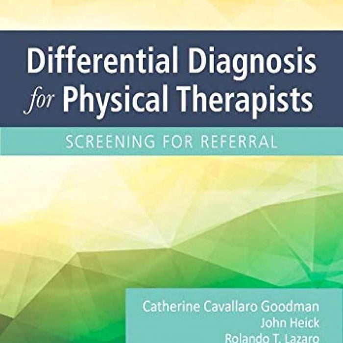 Differential Diagnosis For Physical Therapists 6th Edition By Catherine Cavallaro Kellogg