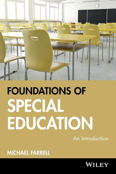 Foundations of Special Education: An Introduction by Michael Farrell