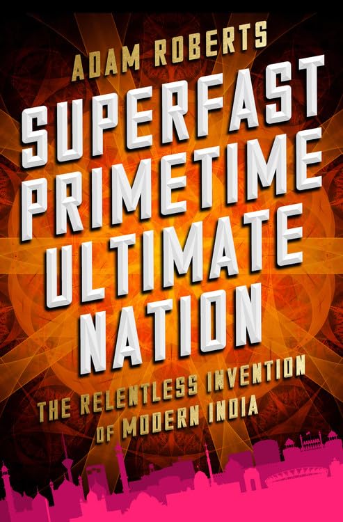 Superfast Primetime Ultimate Nation by Adam Roberts – BooksNbooks