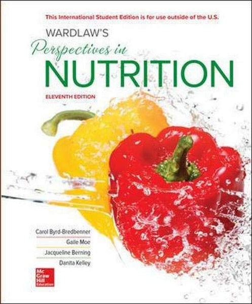 Wardlaw's Perspectives In Nutrition 11th Edition by Carol Byrd-Bredbenner (Author)