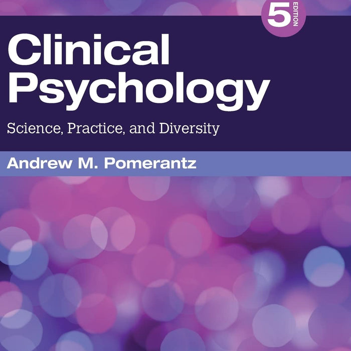 Clinical Psychology Science Practice And Diversity 5th Edition By Andrew M Pomerantz