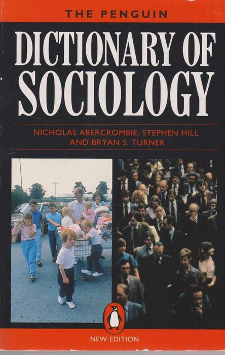 The Penguin Dictionary of Sociology: Third Edition by Nicholas Abercrombie