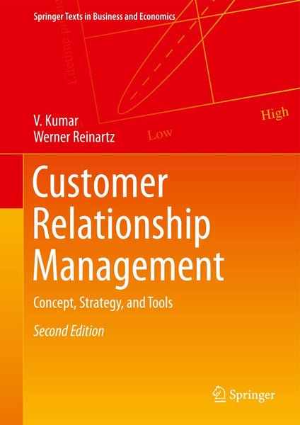 Customer Relationship Management: Concept, Strategy and Tools 2nd Edition 