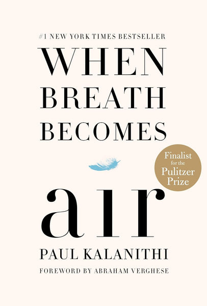  When Breath Becomes Air