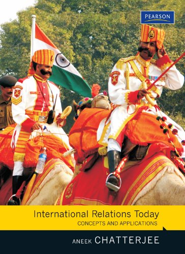 International Relations Today  by ANEEK CHATTERJEE (Author)