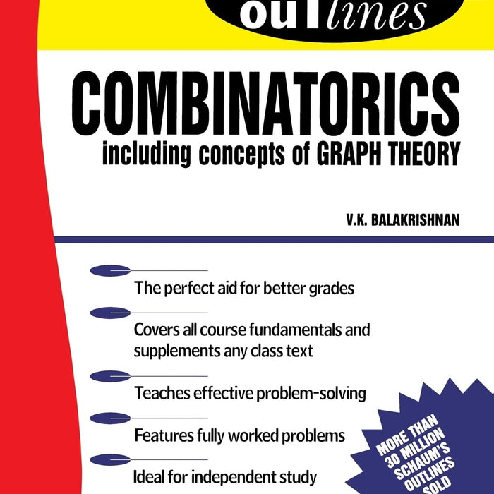 Schaum's Outline Combinatorics including concepts of Graph Theory by V. K. Balakrishnan (Author)