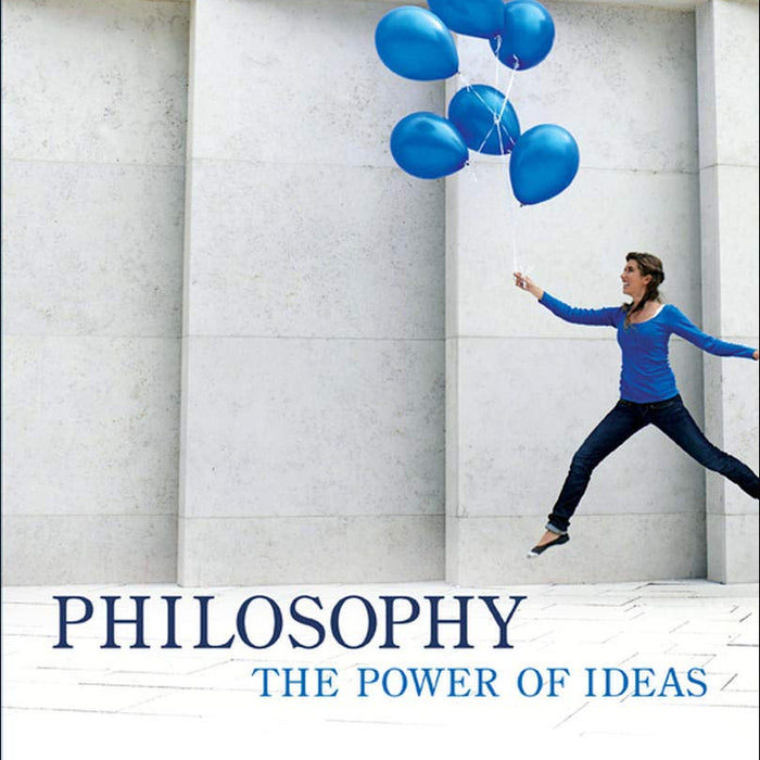 Philosophy: The Power of Ideas 9th Edition by Brooke Noel Moore