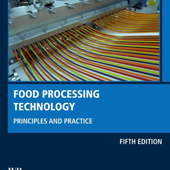 Food Processing Technology 5th Edition By P Fellows