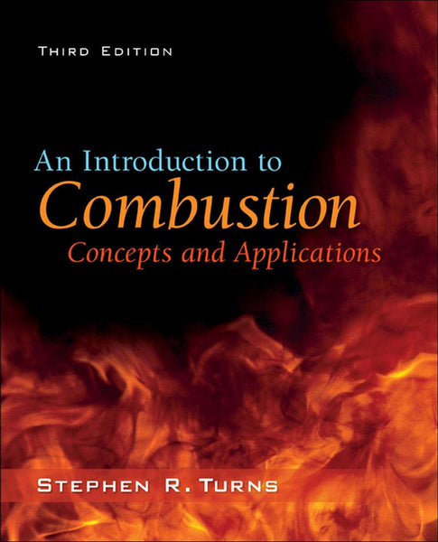 An Introduction to Combustion:  3rd Edition 