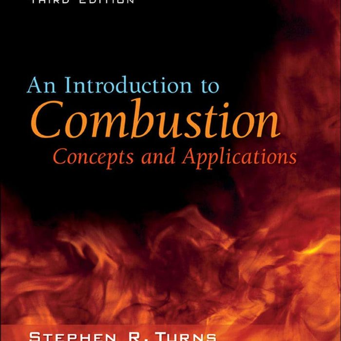 An Introduction to Combustion:  3rd Edition 