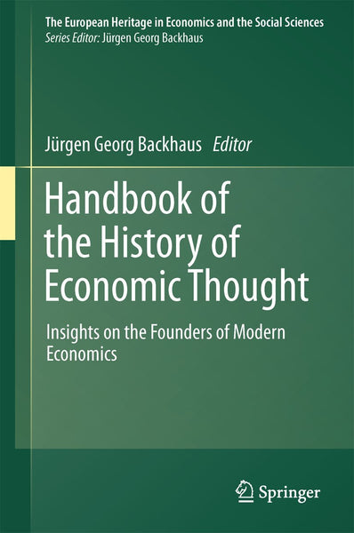 Handbook of the History of Economic Thought By Jurgen Georg Backhaus