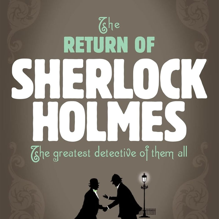 The Return Of Sherlock Holmes