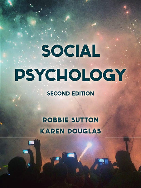 Social Psychology 2nd Edition by Robbie Sutton (Author)