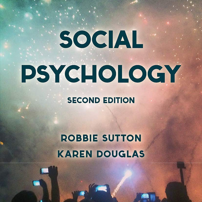 Social Psychology 2nd Edition by Robbie Sutton (Author)