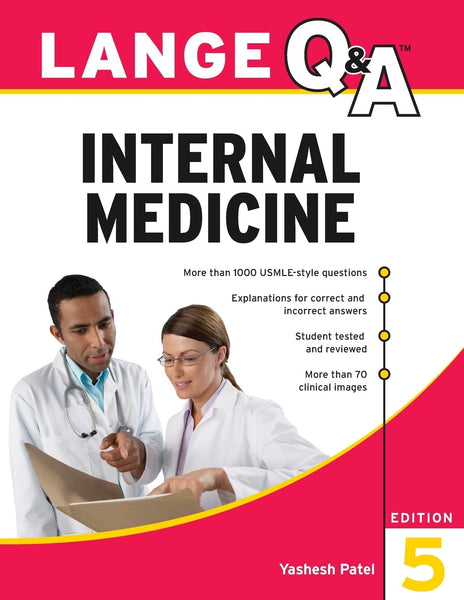 Lange Q&a Internal Medicine 5th Ed by Yashesh Patel 