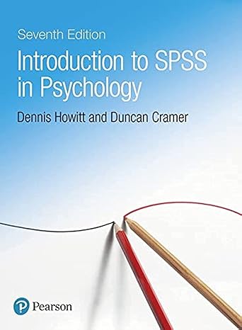 Introduction to Spss in Psychology by Dennis Howitt 