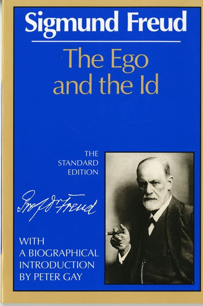  The Ego and the Id (The Standard Edition of the Complete Psychological Works of Sigmund Freud)