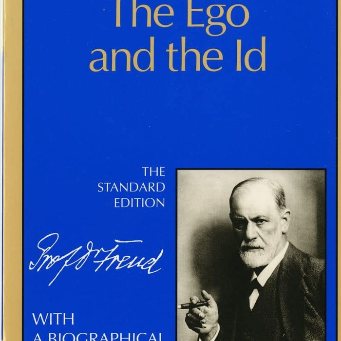  The Ego and the Id (The Standard Edition of the Complete Psychological Works of Sigmund Freud)