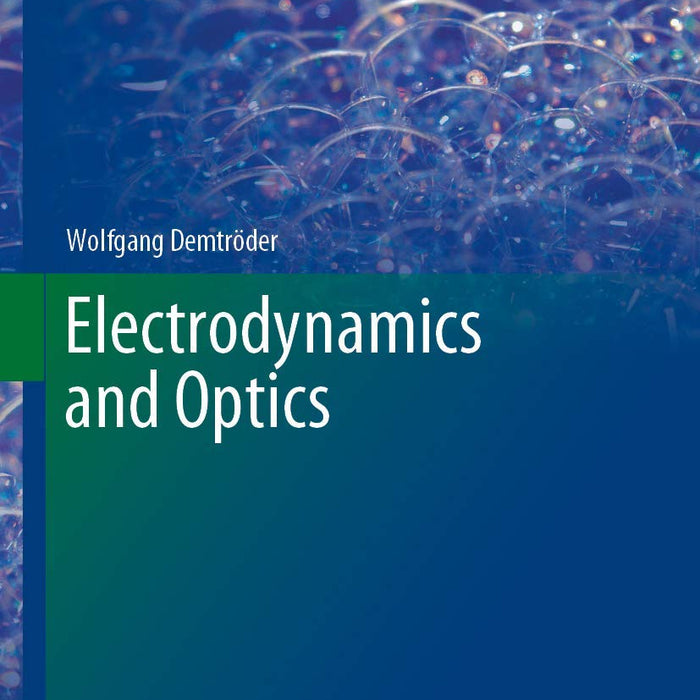 Electrodynamics And Optics