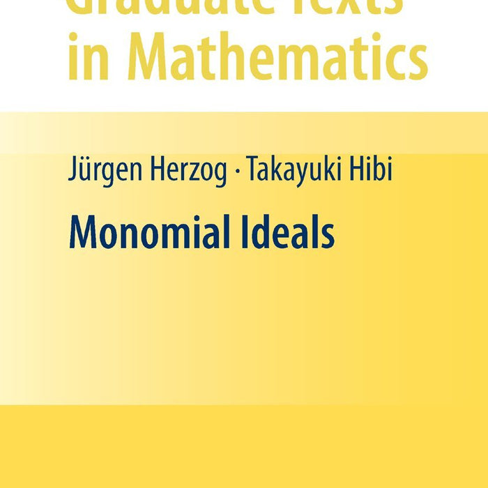 Monomial Ideals (Graduate Texts in Mathematics) 