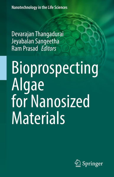 Bioprospecting Algae For Nanosized Materials