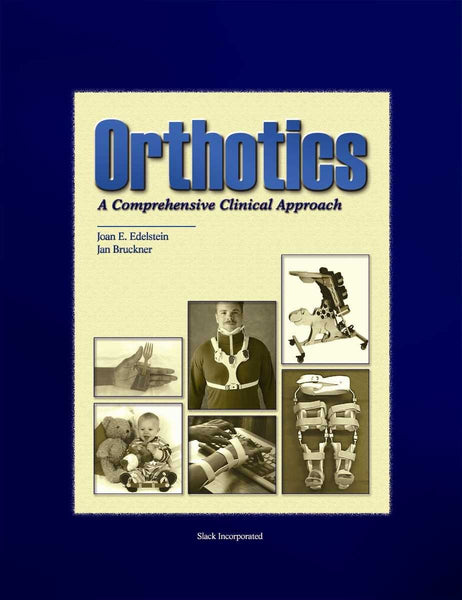 Orthotics For DPT Students By Joan E Edelstein & Jan Bruckner