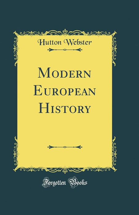 Modern European History By Hutton Webster