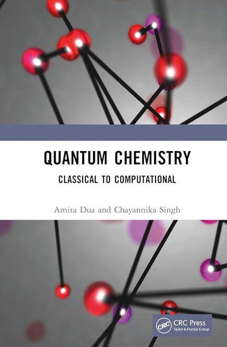 Quantum Chemistry: Classical to Computational 