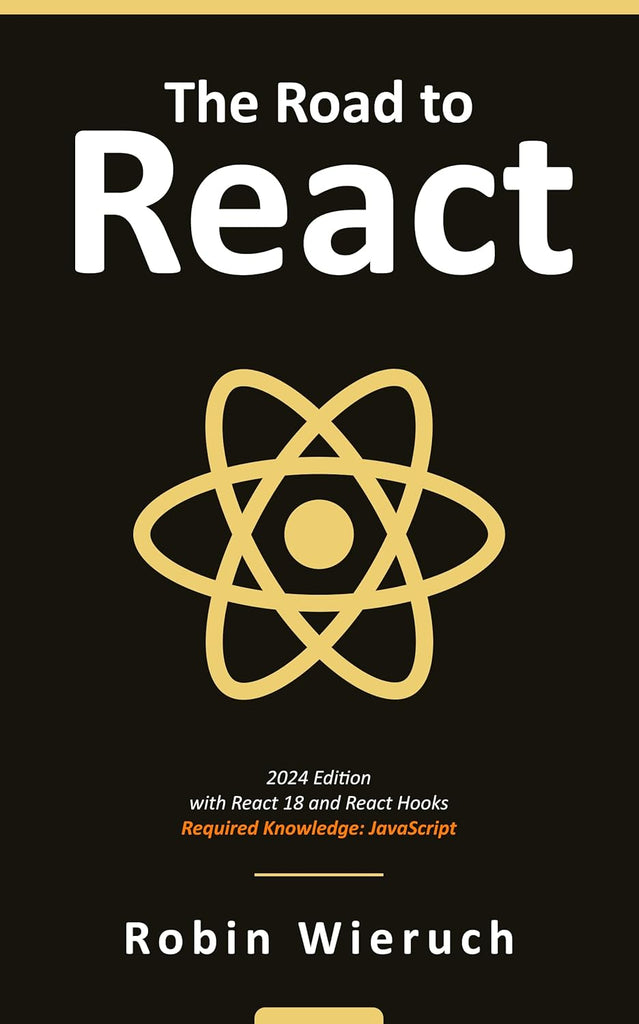 The Road To React Edition by Robin Wieruch (Author) – BooksNbooks