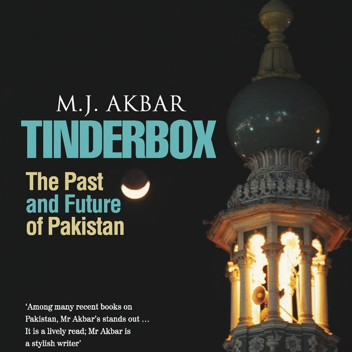 Tinderbox: The Past and Future of Pakistan