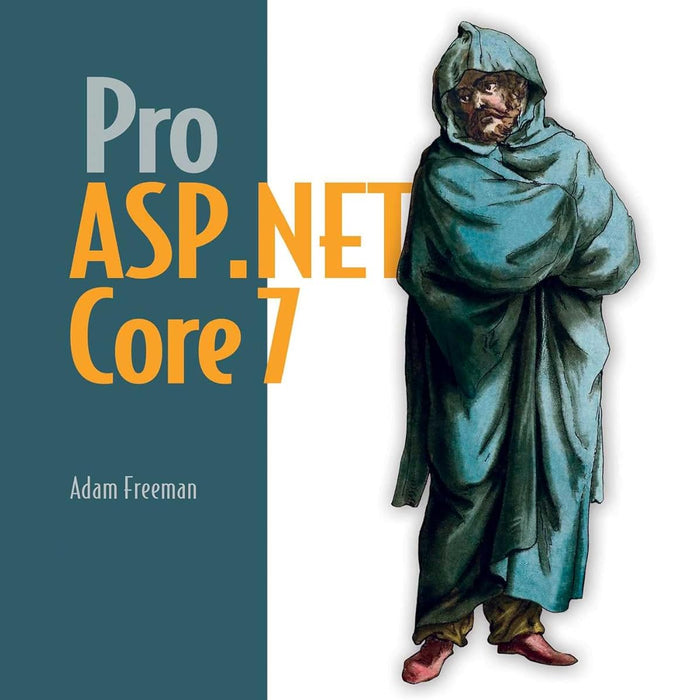 Pro Asp.net Core 7 by Adam Freeman