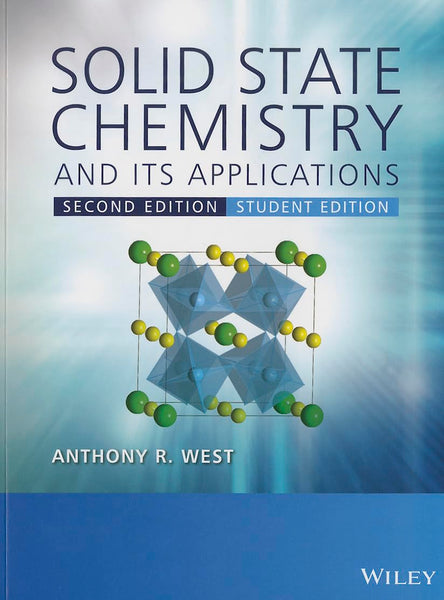 Solid State Chemistry and its Applications 2nd Edition by Anthony R. West 