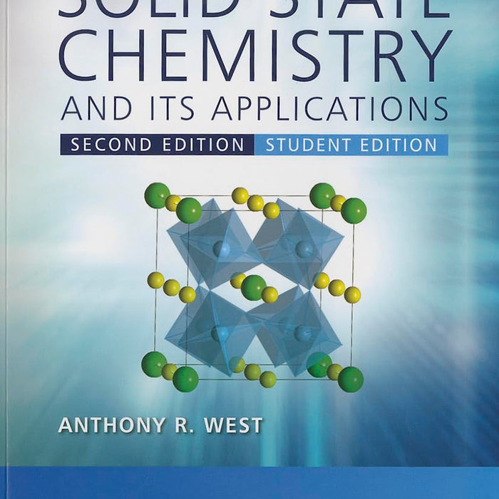 Solid State Chemistry and its Applications 2nd Edition by Anthony R. West 