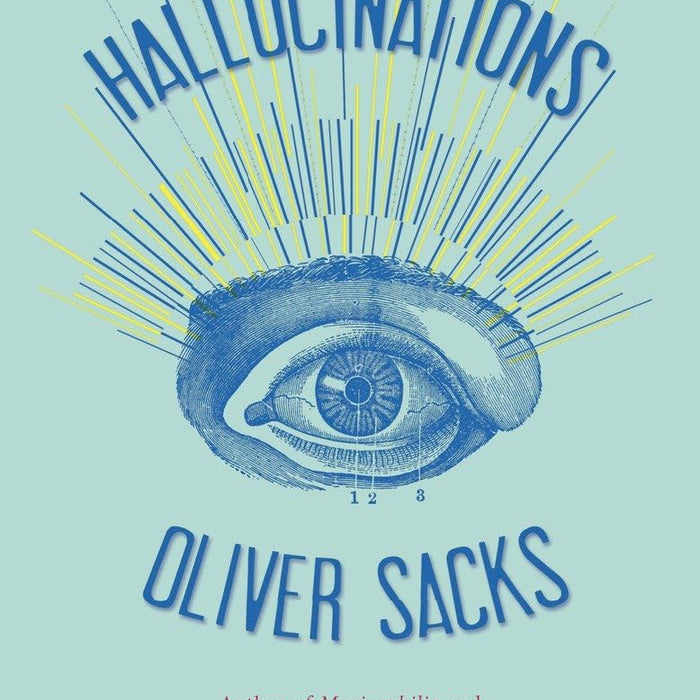 Hallucinations By Oliver sacks