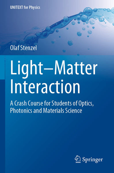 Light–Matter Interaction by Olaf Stenzel (Author)