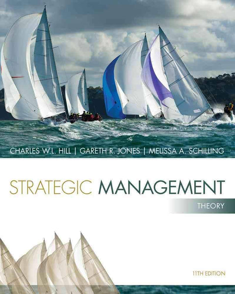 Strategic Management An Integrated approach by Charles W. L. Hill 