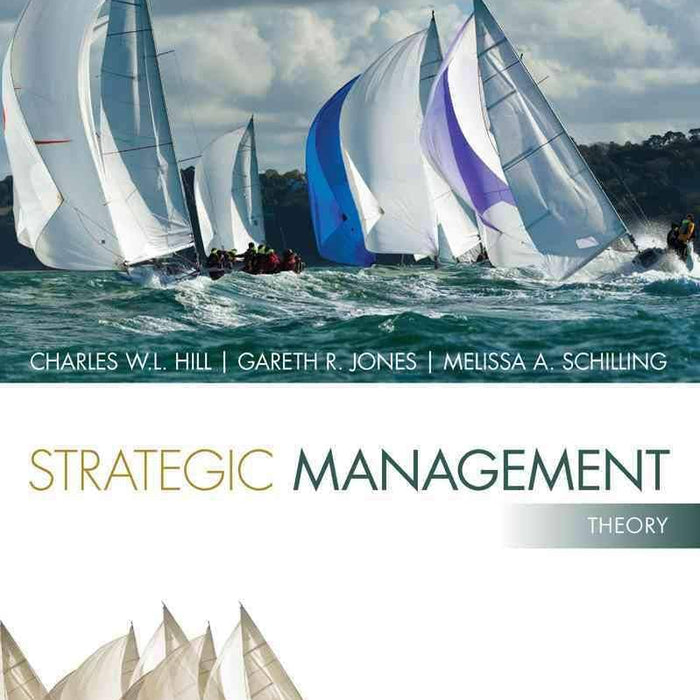 Strategic Management An Integrated approach by Charles W. L. Hill 