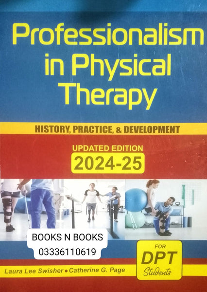 Professionalism In Physical Therapy: History, Practice & Development For DPT Students  