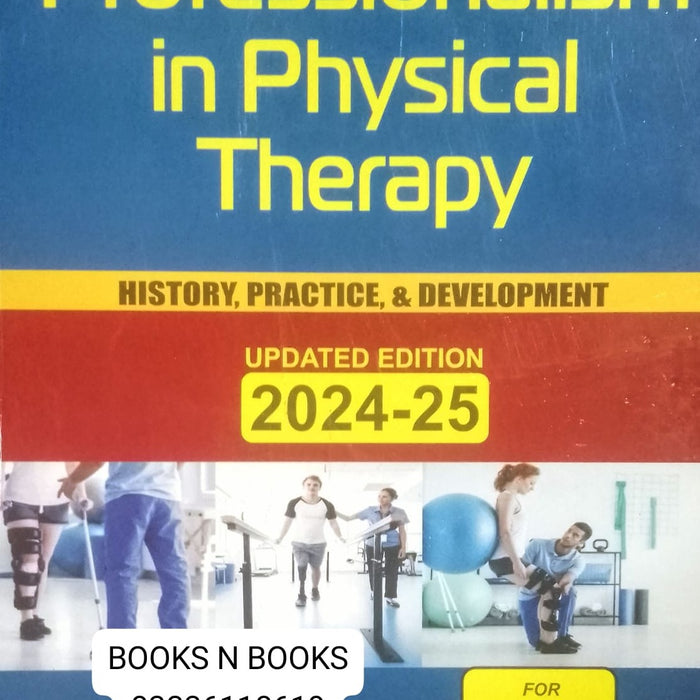 Professionalism In Physical Therapy: History, Practice & Development For DPT Students  